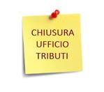 CHIUSURA UFFICIO TRIBUTI